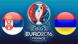 Евро-2016: Сербия – Армения встретятся 22:45 (по ереванскому времени)