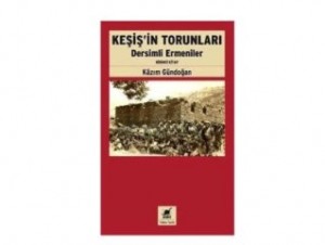В Турции издана книга Казыма Гюндогана «Внуки священника: дерсимские армяне-1»